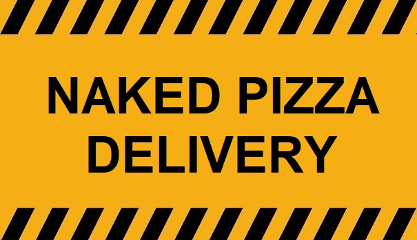 Naked Pizza Delivery Compilation No.1